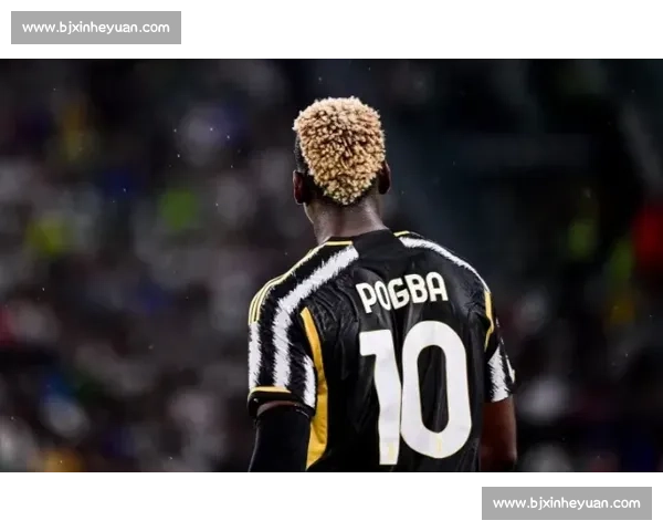 博格巴禁赛风波全解析：从误服禁药到摩纳哥重生之路